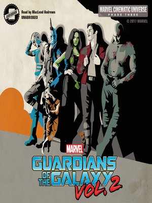 cover image of Phase Three: MARVEL's Guardians of the Galaxy, Volume 2